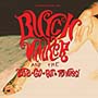 Butch Walker - Rise & Fall of Butch Walker & The Let's-Go-Out-Tonites